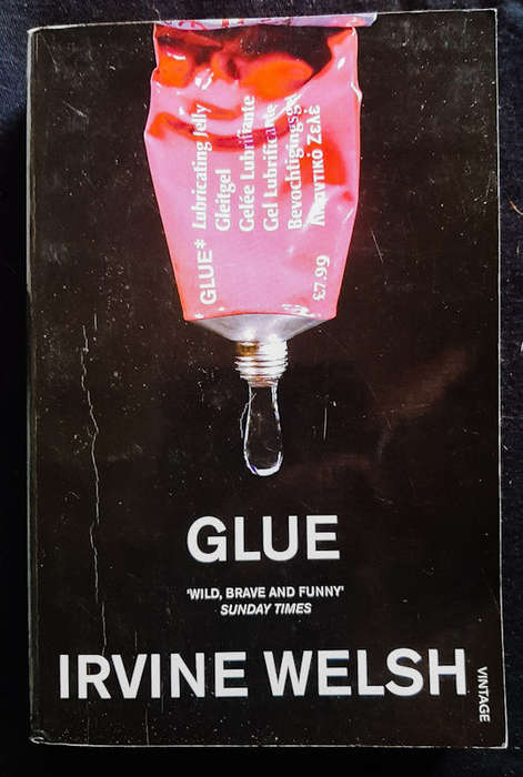 Welsch, Irvine - Glue (Terry Lawson #1) (Irvine Welsch)