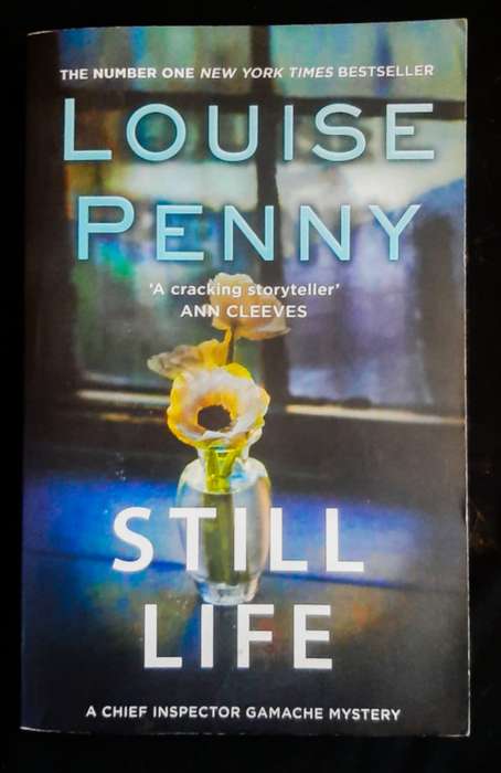 Still Life (Chief Inspector Armand Gamache #1) (Louise Penny)