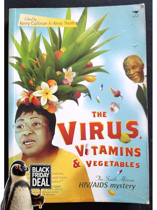 Cullinan, Kerry - The Virus, Vitamins Vegetables: The South African Hiv/Aids Mystery (Cullinan, K...