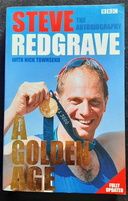 Redgrave, Steve - A Golden Age - Steve Redgrave The Autobiography (Steve Redgrave)