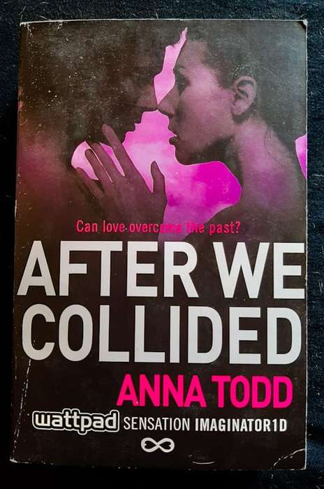 Todd, Anna - After We Collided (After #2) (Anna Todd)