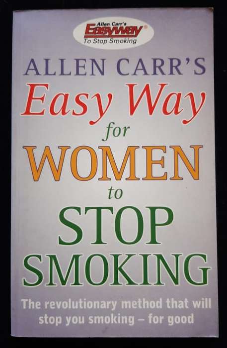 Allen Carr's Easy Way for Women to Stop Smoking (Allen Carr)