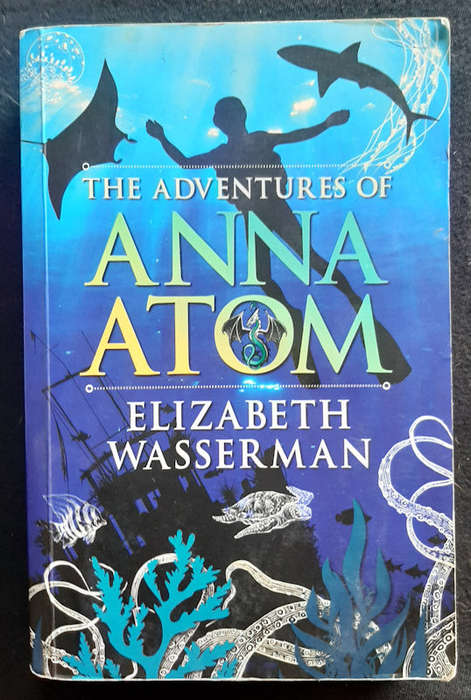 Wasserman, Elizabeth - The Adventures Of Anna Atom (Elizabeth Wasserman)