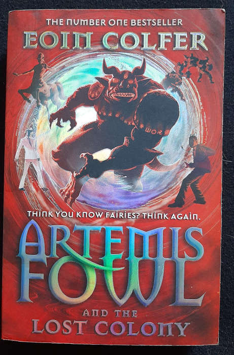 Colfer, Eoin - Artemis Fowl And The Lost Colony (Artemis Fowl #5) (Eoin Colfer)