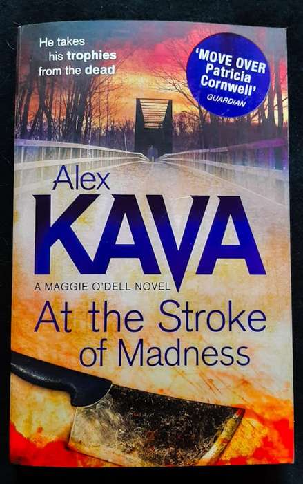 At the Stroke of Madness (Maggie O'Dell #4) (Alex Kava)