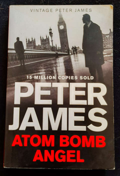 James, Peter - Atom Bomb Angel (Max Flynn #2) (Peter James)