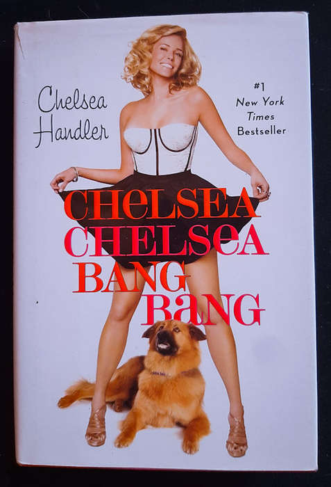 Handler, Chelsea - Chelsea Chelsea Bang Bang (Chelsea Handler)