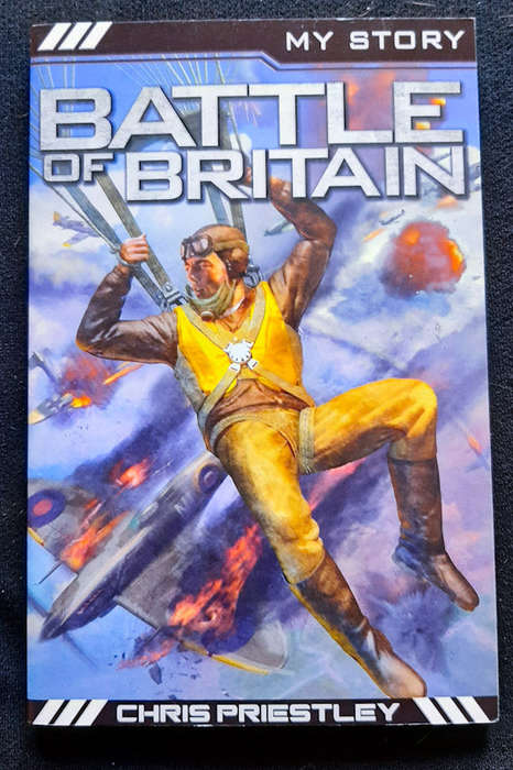 Priestley, Chris - My Story: Boys Battle Of Britain (Chris Priestley)