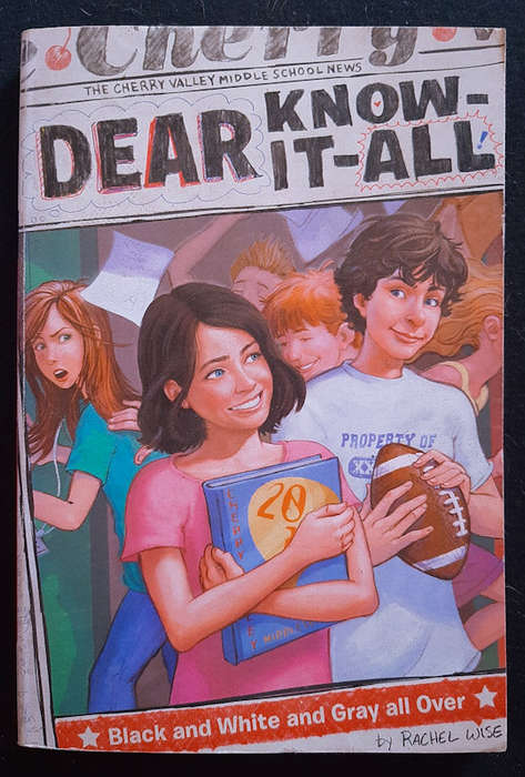 Wise, Rachel - Black And White And Gray All Over (Dear Know-It-All #7) (Rachel Wise)
