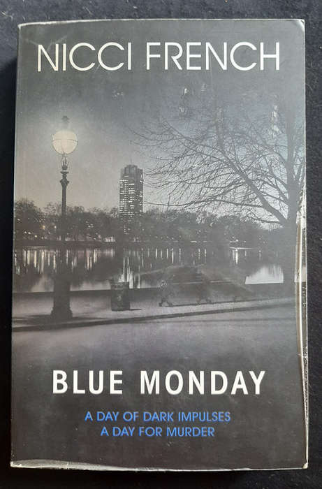 French, Nicci - Blue Monday (Frieda Klein #1) (Nicci French)