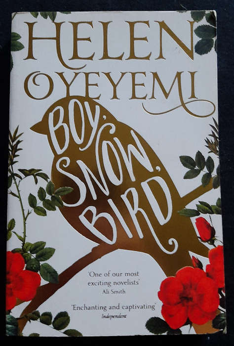 Oyeyemi, Helen - Boy, Snow, Bird (Helen Oyeyemi)
