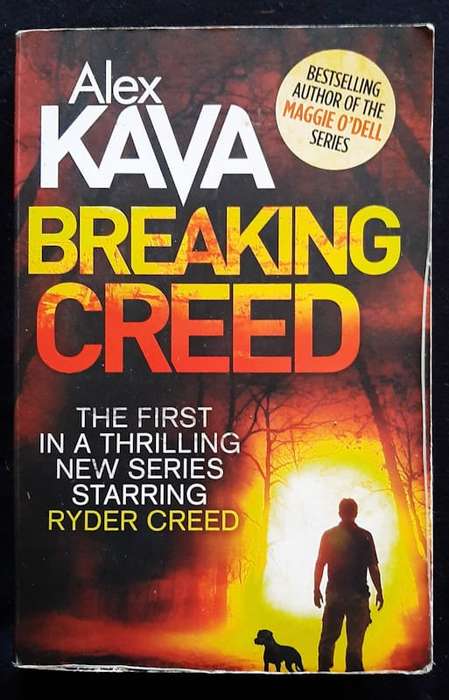 Kava, Alex - Breaking Creed (Ryder Creed #1) (Alex Kava)