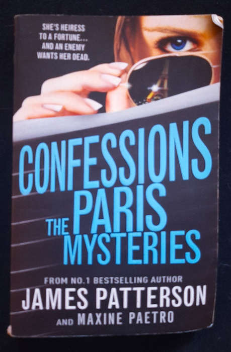 Patterson, James - Confessions: The Paris Mysteries (Confessions #3) (James Patterson)