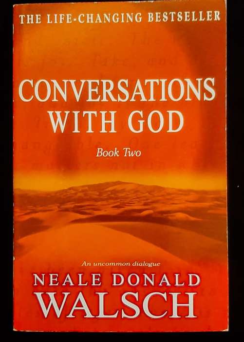 Conversations with God #2 (Neale Donald Walsch)