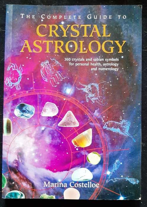 Costelloe, Marina - The Complete Guide To Crystal Astrology (Marina Costelloe)