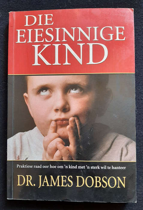 Dobson, Dr. James - Die Eiesinnige Kind (Dr. James Dobson)