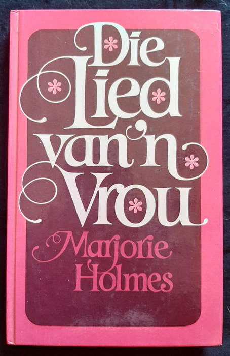 Holmes, Marjorie - Die Lied Van N Vrou (Marjorie Holmes)