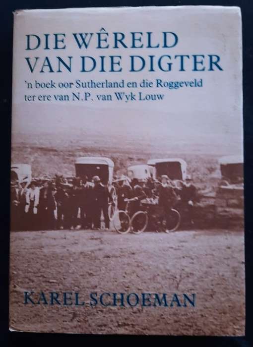 Schoeman, Karel - Die WReld Van Die Digter (Karel Schoe