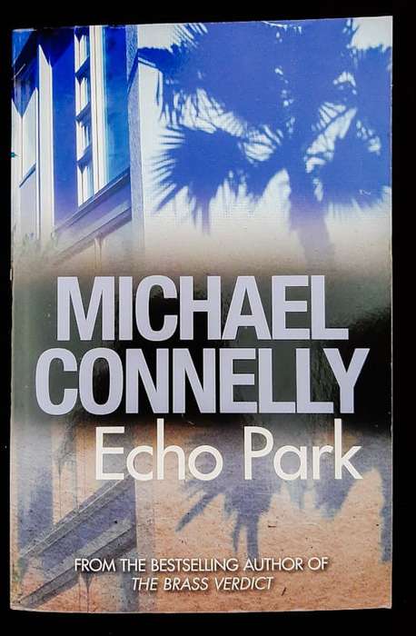 Echo Park (Harry Bosch #12) (Michael Connelly)