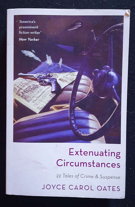Oates, Joyce Carol - Extenuating Circumstances (Joyce Carol Oates)