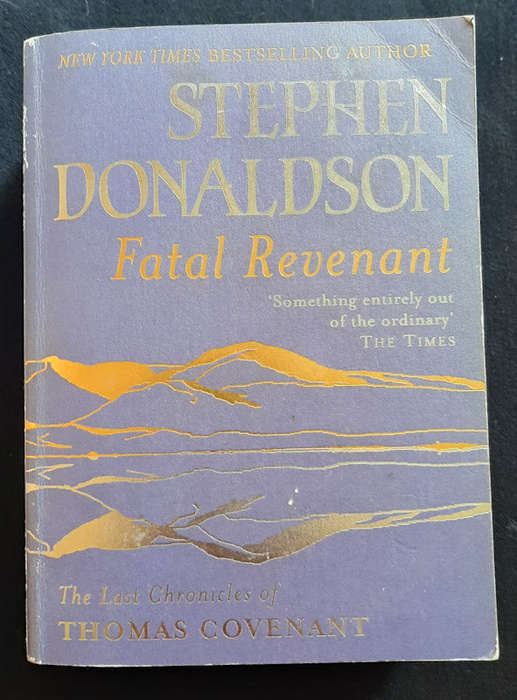 Donaldson, Stephen - Fatal Revenant (The Last Chronicles Of Thomas Covenant #2) (Stephen Donaldson)