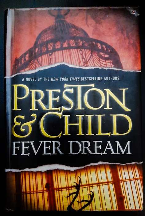 Fever Dream (Aloysius Pendergast #10) (Douglas Preston and Lincoln Child)