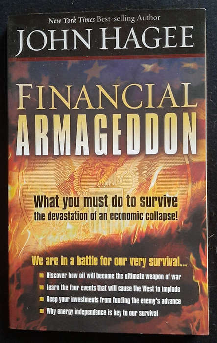 Hagee, John - Financial Armageddon: We Are In A Battle For Our Very Survival (John