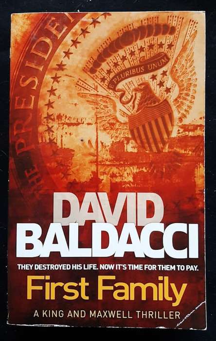Baldacci, David - First Family (Sean King & Michelle Maxwell #4) (David Baldacci)