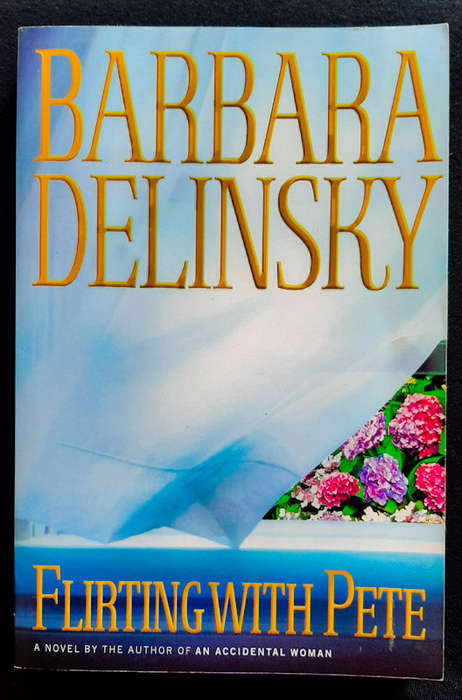 Flirting With Pete (Barbara Delinsky,)