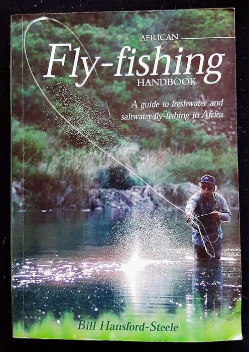 Hansford-Steele, Bill - African Fly-Fishing Handbook (Bill Hansford-Steele)