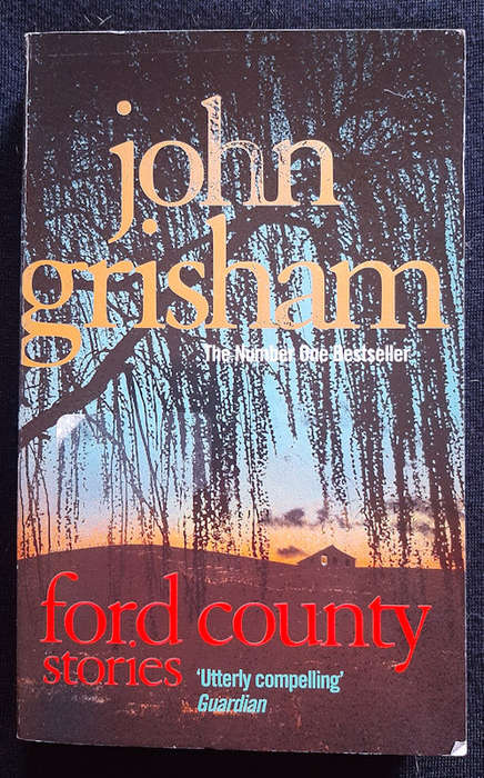 Grisham, John - Ford County: Stories (John Grisham)