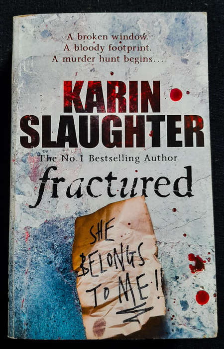 Slaughter, Karin - Fractured (Will Trent #2) (Karin Slaughter)