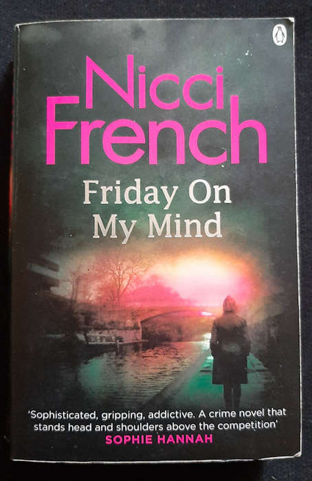 French, Nicci - Friday On My Mind (Frieda Klein #5) (Nicci French)