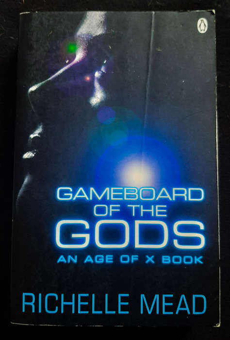 Mead, Richelle - Gameboard Of The Gods (Age Of X #1) (Richelle Mead)
