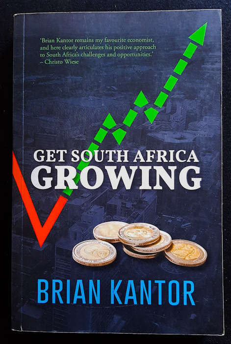 Kantor, Brian - Get South Africa Growing (Brian Kantor)