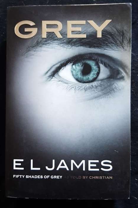 James, E.L. - Grey (Fifty Shades As Told By Christian #1) (E.L. James)