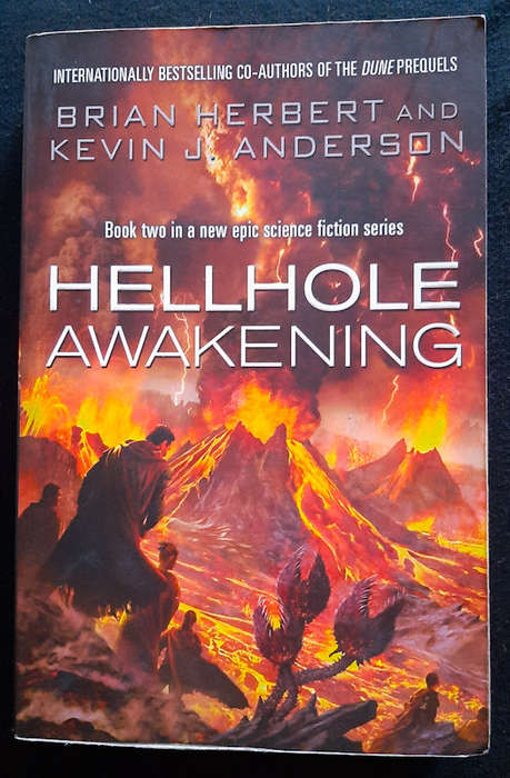 Anderson, Brian Herbert, Kevin J. - Hellhole Awakening (Hellhole Trilogy #2) (Brian Herbert, Kevi...