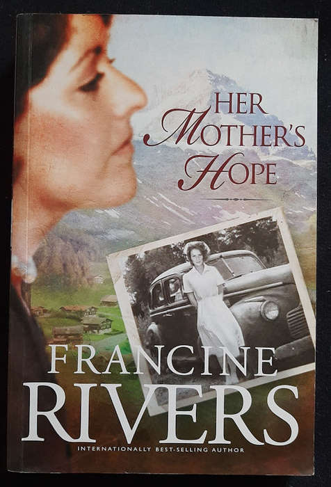 Rivers, Francine - Her Mother'S Hope (Marta'S Legacy #1) (Francine Rivers)