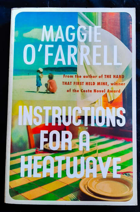 O'Farrell, Maggie - Instructions For A Heatwave (Maggie O'Farrell)