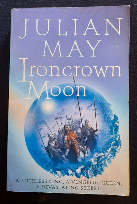 May, Julian - Ironcrown Moon (Boreal Moon #2) (Julian May)
