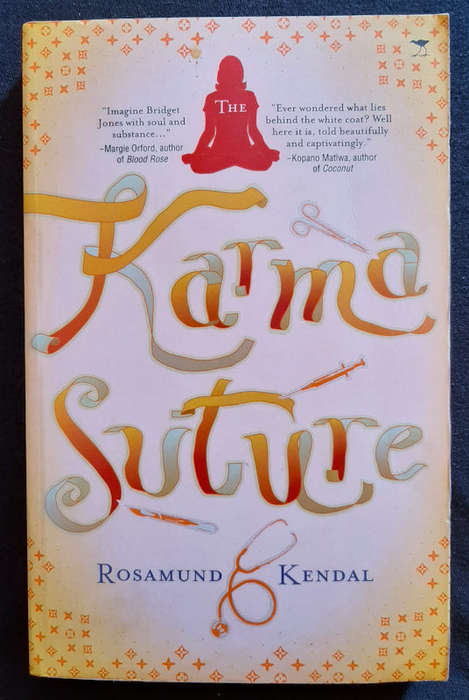 Kendal, Rosamund - The Karma Suture (Rosamund Kendal)