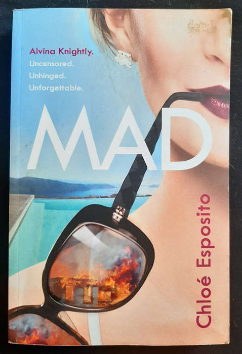 Esposito, Chloe - Mad (Mad, Bad, And Dangerous To Know Trilogy #1) (Chloe Esposito)