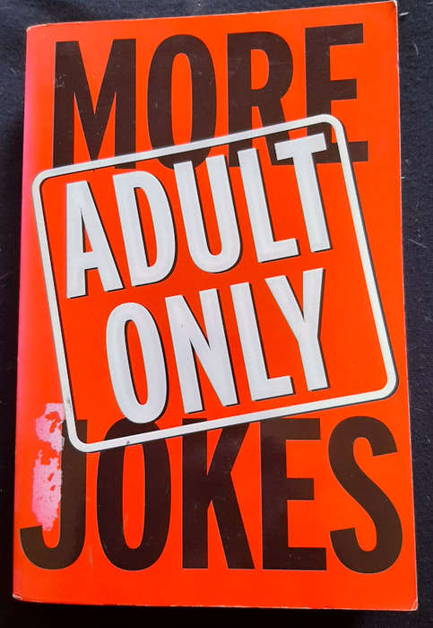 Paperback, Large - More Adult Only Jokes (Large Paperback)