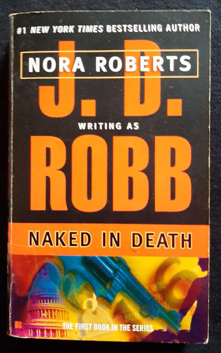 Robb, J.D. - Naked In Death (In Death #1) (J.D. Robb)