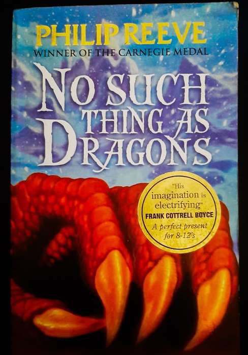 No Such Thing as Dragons (Philip Reeve)
