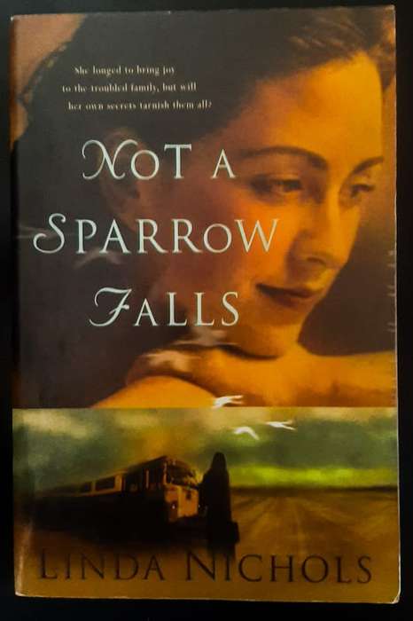 Not a Sparrow Falls (Second Chances Collection #1) (Linda Nichols)