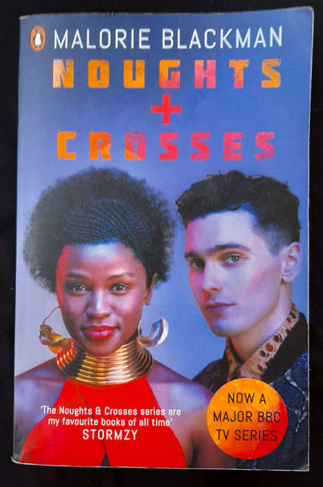 Blackman, Malorie - Noughts And Crosses (Noughts And Crosses #1) (Malorie Blackman)