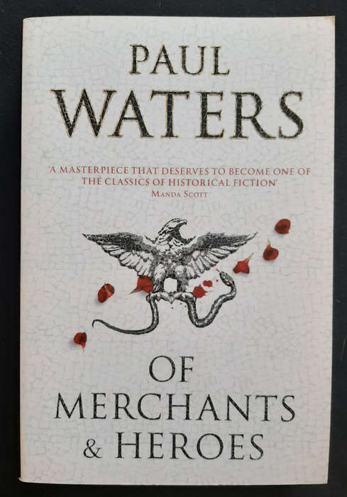 Waters, Paul - Of Merchants & Heroes (Paul Waters)