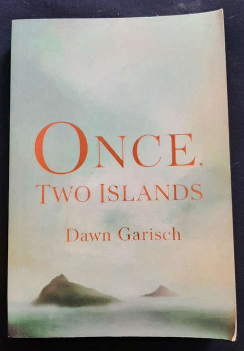 Garisch, Dawn - Once, Two Islands (Dawn Garisch)