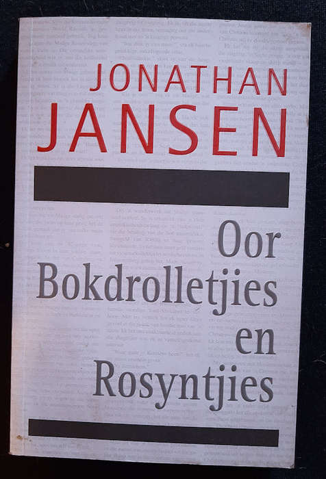 Jansen, Jonathan - Oor Bokdrolletjies En Rosyntjies (Jonathan Jansen)